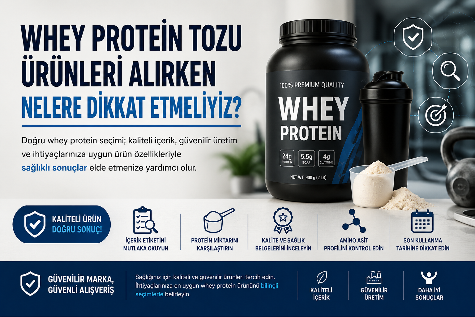 Whey Protein Tozu Alırken Nelere Dikkat Etmeliyiz?